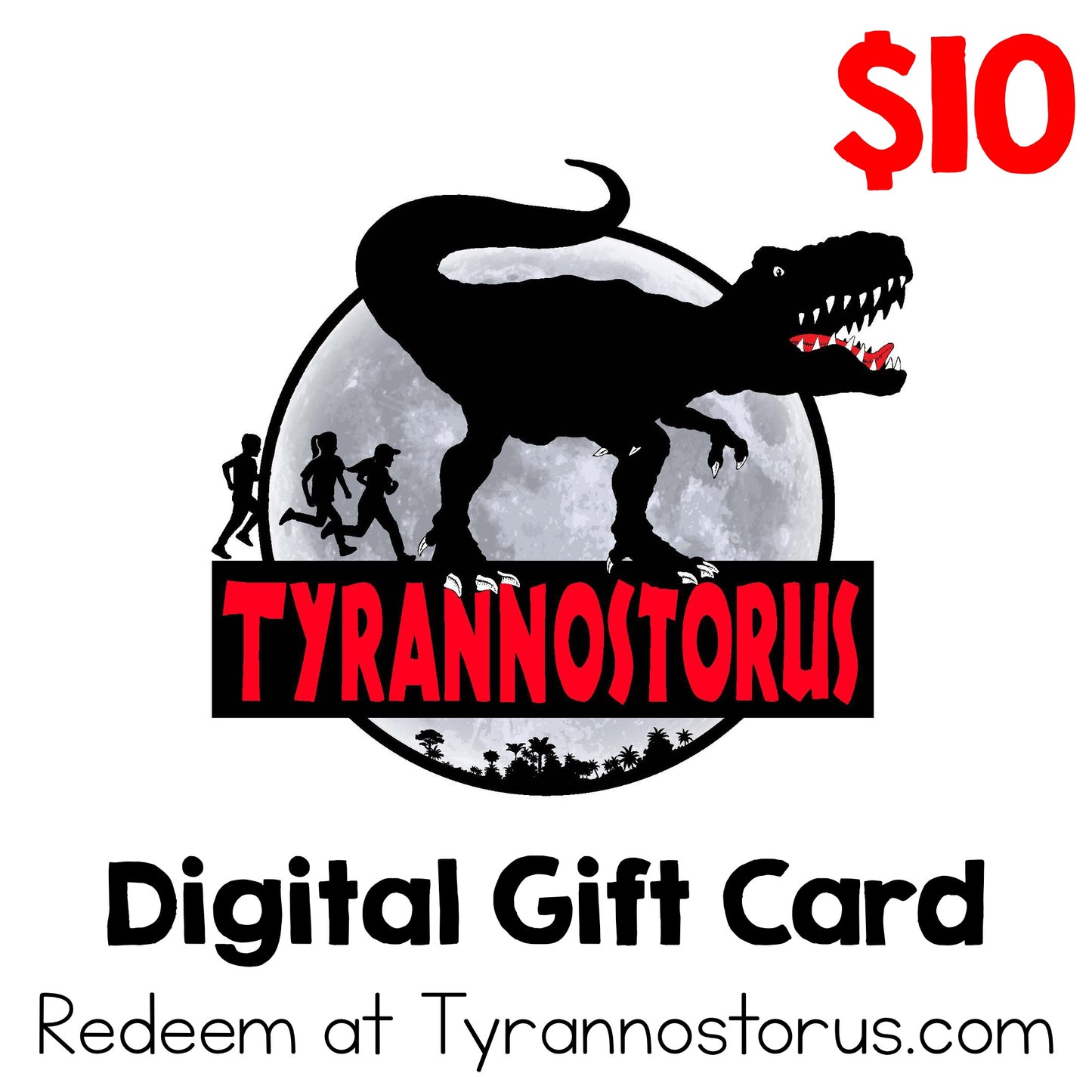 Tyrannostorus eGift Card
