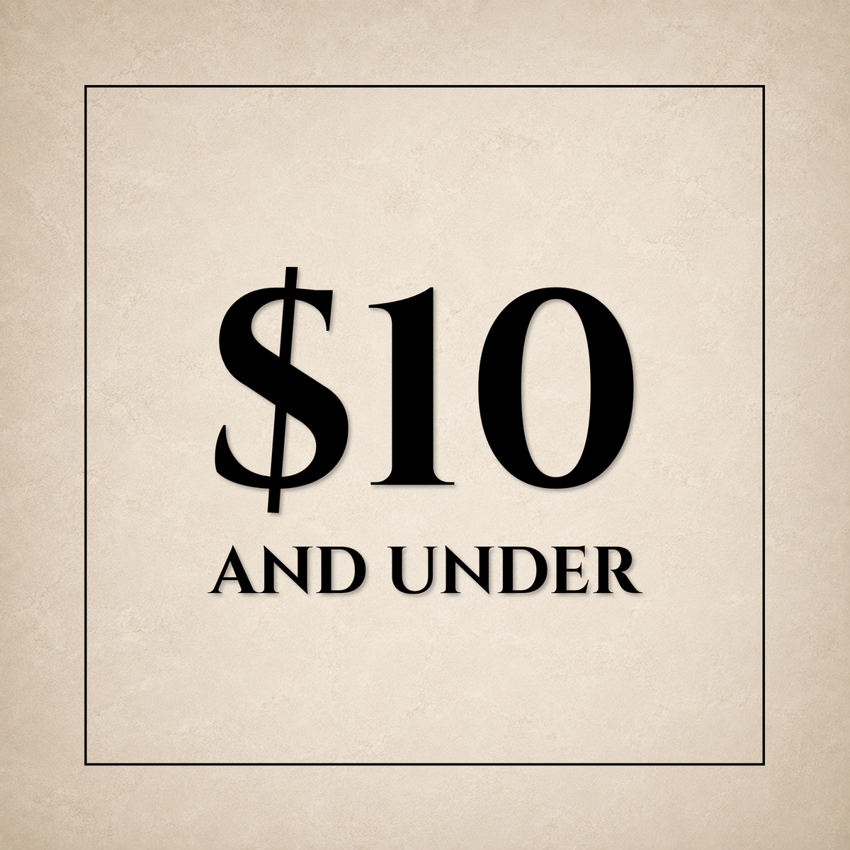 $10 and Under