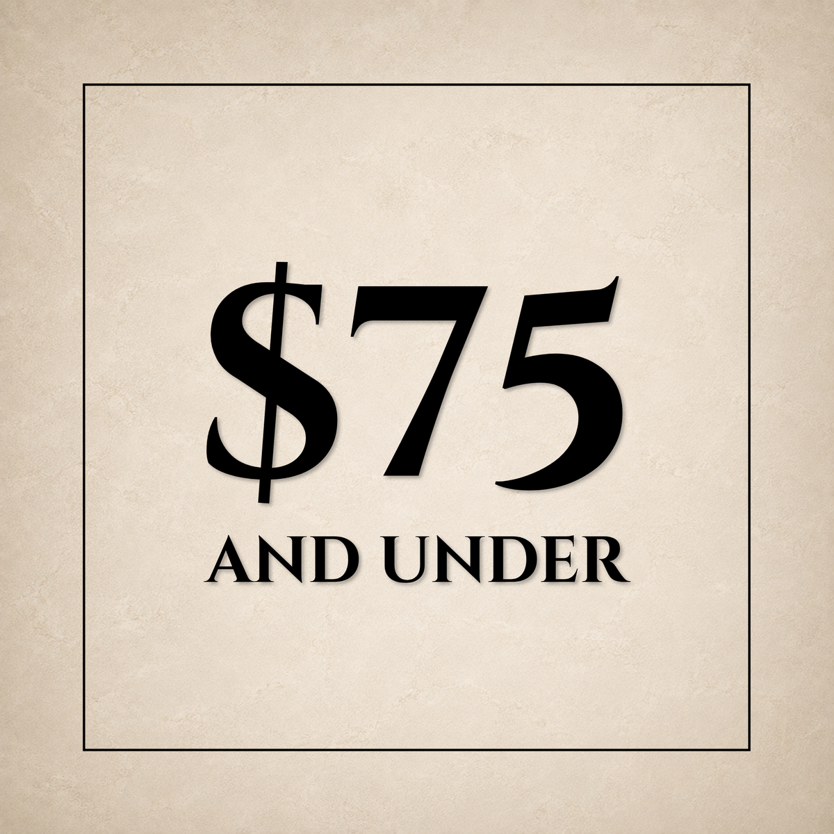 $75 and Under