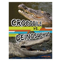 Crocodile vs. Deinosuchus