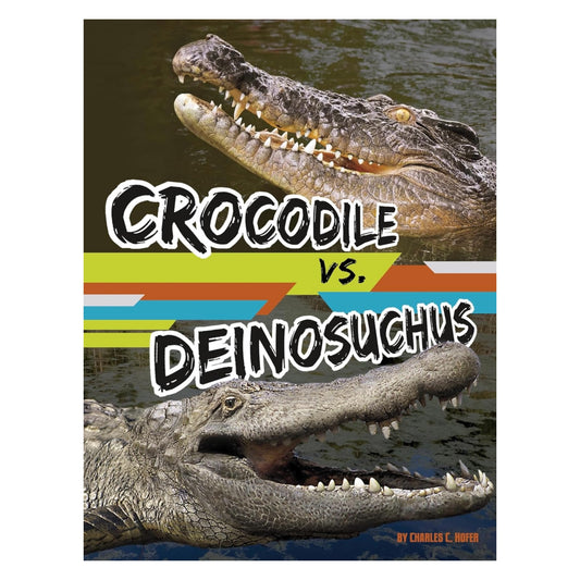 Crocodile vs. Deinosuchus