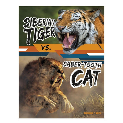 Siberian Tiger vs. Saber-Tooth Cat