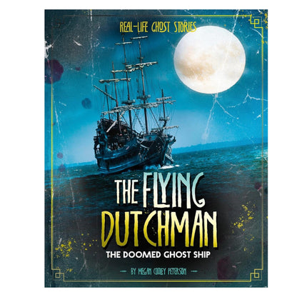 The Flying Dutchman: The Doomed Ghost Ship